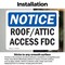 Signmission Roof Attic Access FDC OSHA Notice Sign, Vinyl Decal, 10in W x 7in L, 2PK OS-2PACK-NS-D-710-L-18122 - alternate 4